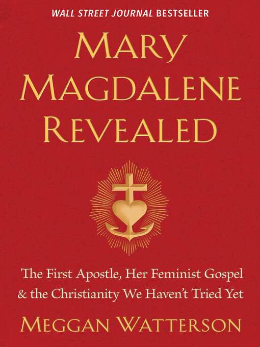 Mary Magdalene Revealed - Libby